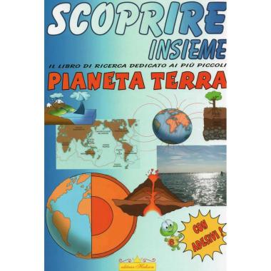 Libro da leggere scoprire insieme pianeta terra con adesivi